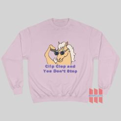 Bob’S Burgers Clip Clop And You Don’t Stop Sweatshirt