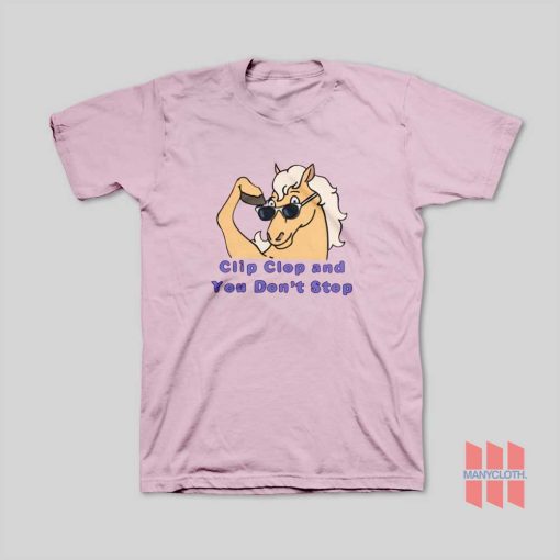 Bob’S Burgers Clip Clop And You Don’t Stop T-Shirt