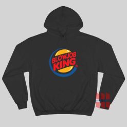 Blowjob King Burger King Hoodie