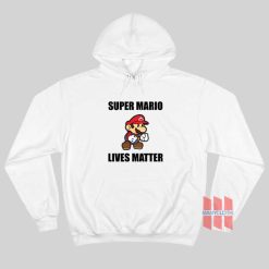 Super Mario Lives Matter Hoodie