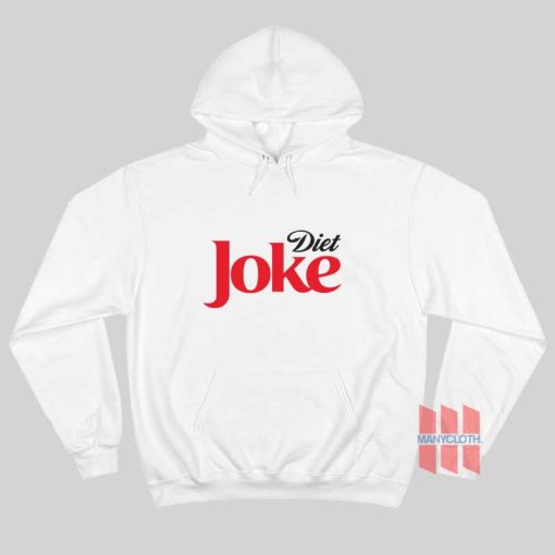 Diet Joke Coke Coca Cola Parody Hoodie