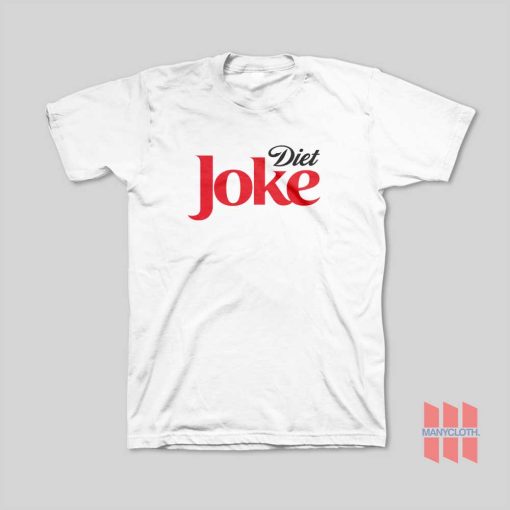 Diet Joke Coke Coca Cola Parody T-Shirt