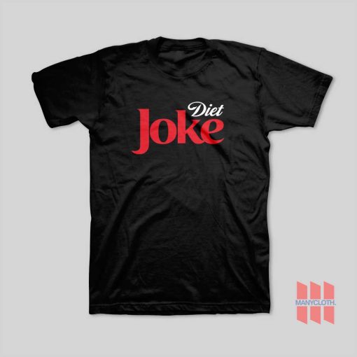 Diet Joke Coke Coca Cola Parody T-Shirt