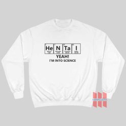 Hentai Periodic Table Funny Sweatshirt