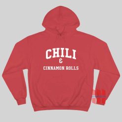 Chili and Cinnamon Rolls Hoodie