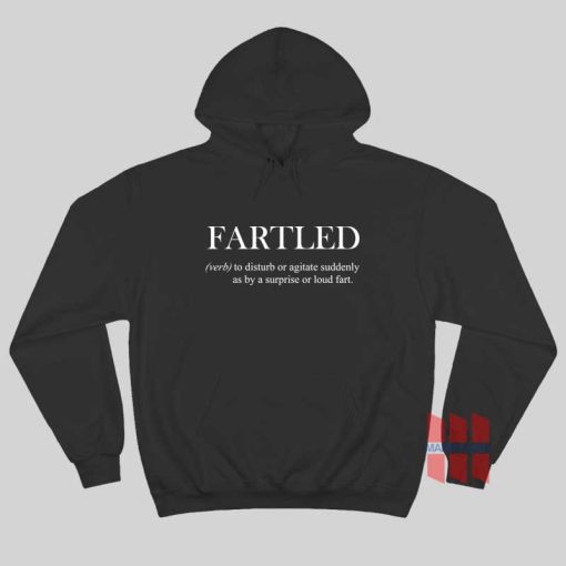 Fartled Funny Toilet Humor Farting Hoodie