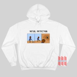 Metal Detector Funny Hoodie