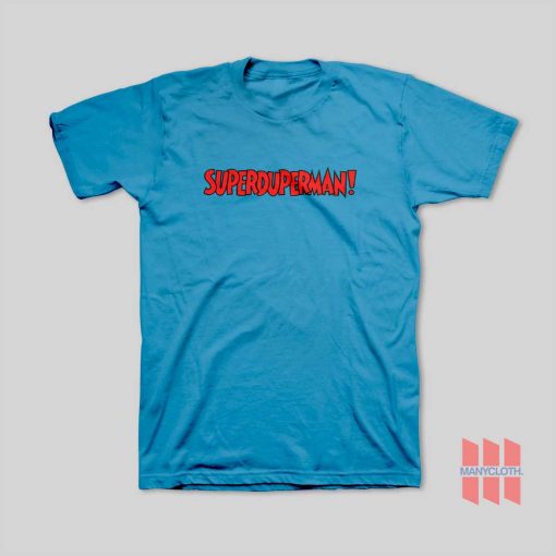 Superduperman Comic Parody T-Shirt