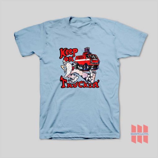 Keep On Truckin’ That ’70s Show T-Shirt