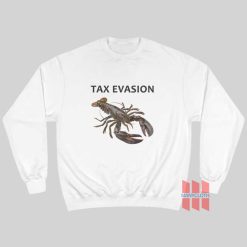 Tax Evasion Lobster Sweatshirt