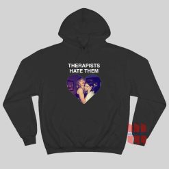 Therapists Hate Them Taylor Gracie Abrams Hoodie