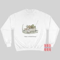 Frog and Toad Today I Will Take Life Easy Sweatshirt