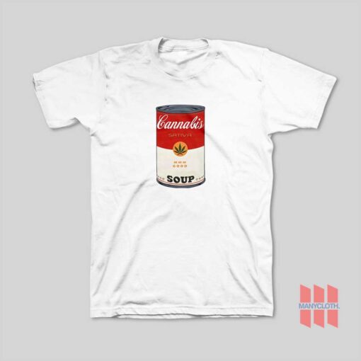 Cannabis Soup Parody Of Campbell’s Soup That 70’s Show T-Shirt