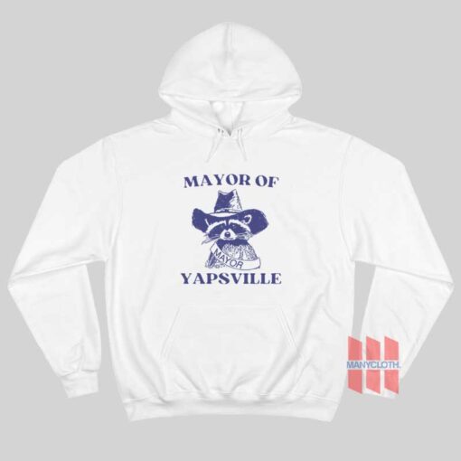 Mayor Of Yapsville Hoodie