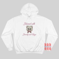 Blessed With Beauty and Rage Hoodie