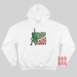 Mountain Dude Funny Bigfoot Hoodie